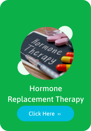 Hormone Replacement Therapy  Click Here  ››